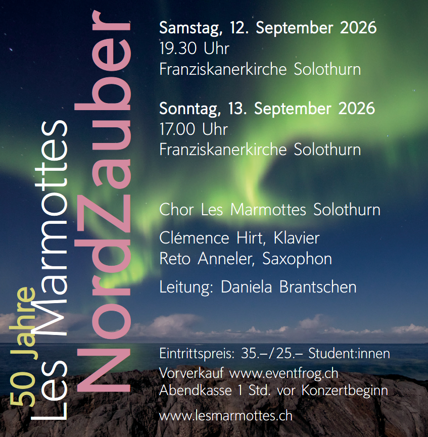 NordZauber – 50 Jahre Chor Les Marmottes